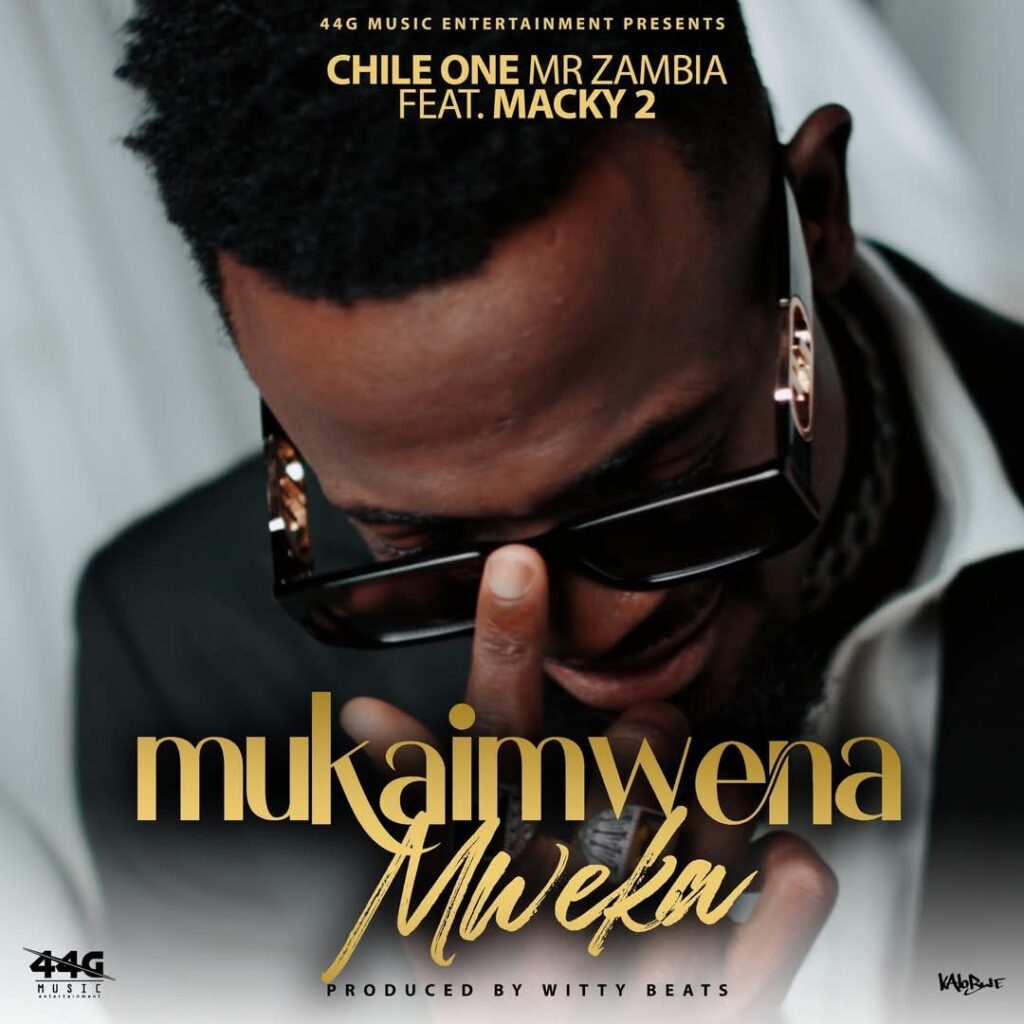Chile One MrZambia Ft. Macky 2 – Mukaimwena Mweka